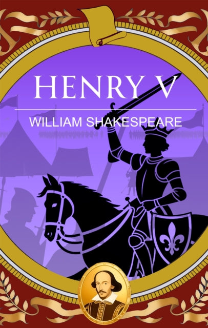 Henry V: War, Honour and the Making of a King