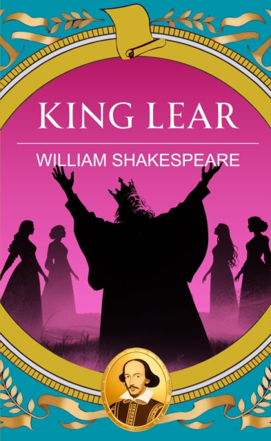 King Lear: Power, Madness and the Fall of a King