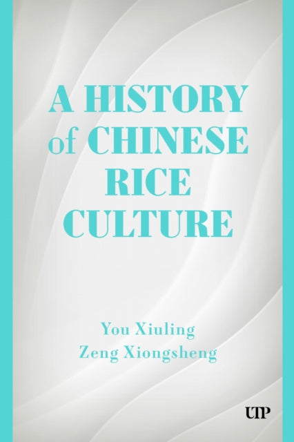 A History of Chinese Rice Culture