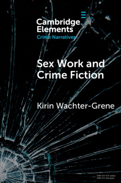 Sex Work and Crime Fiction: Margins of Desire