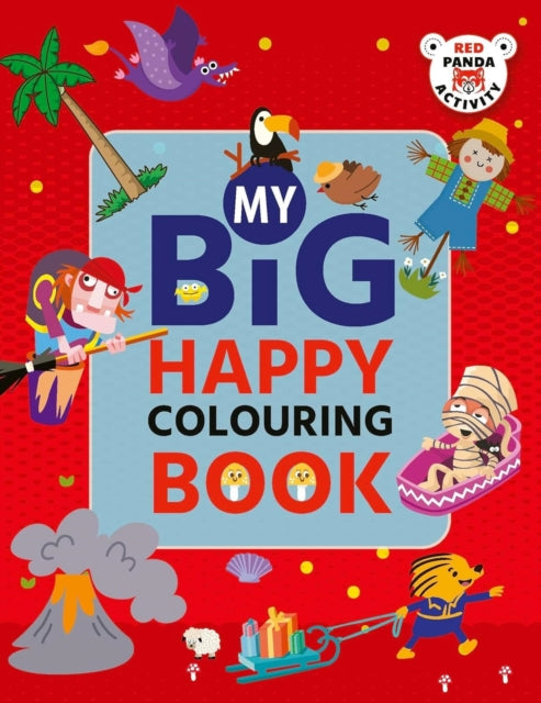 My Big Happy Colouring Book