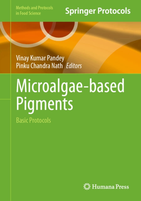 Microalgae-based Pigments: Basic Protocols