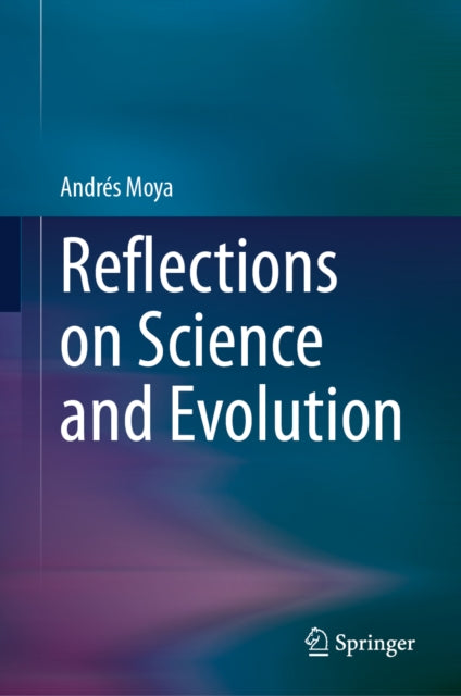 Reflections on Science and Evolution