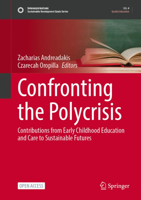 Confronting the Polycrisis: Contributions from Early Childhood Education and Care to Sustainable Futures