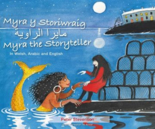 Myra y Storiwraig | Myra the Storyteller (In Welsh, Arabic and English)