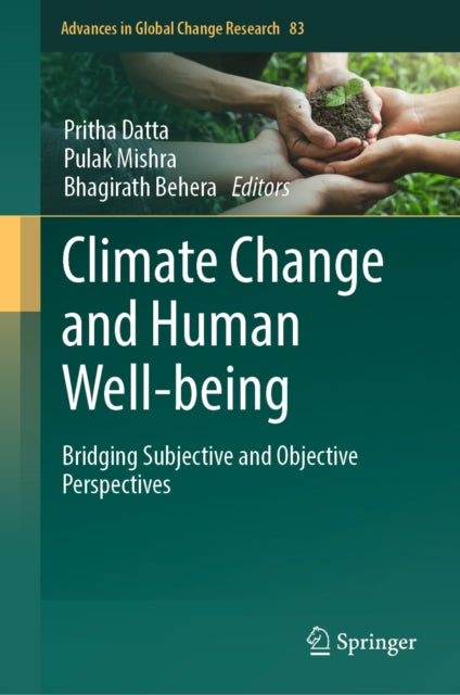 Climate Change and Human Well-being: Bridging Subjective and Objective Perspectives