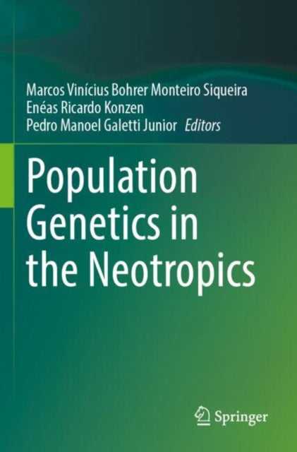 Population Genetics in the Neotropics