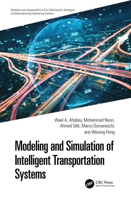 Modeling and Simulation of Intelligent Transportation Systems