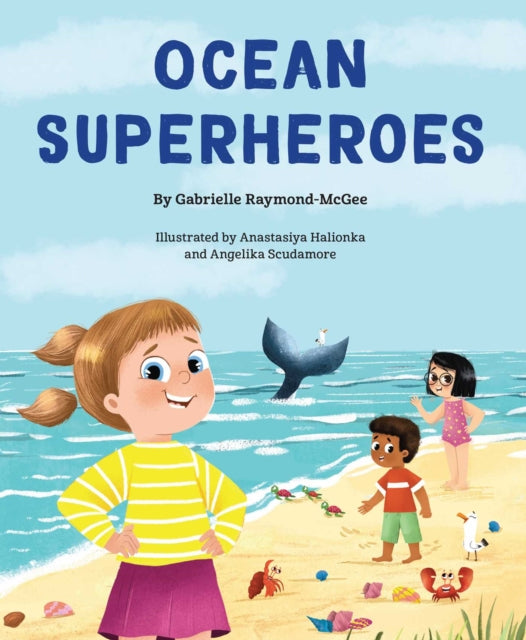 Ocean Superheroes: How Ocean Animals Help Protect Our Planet