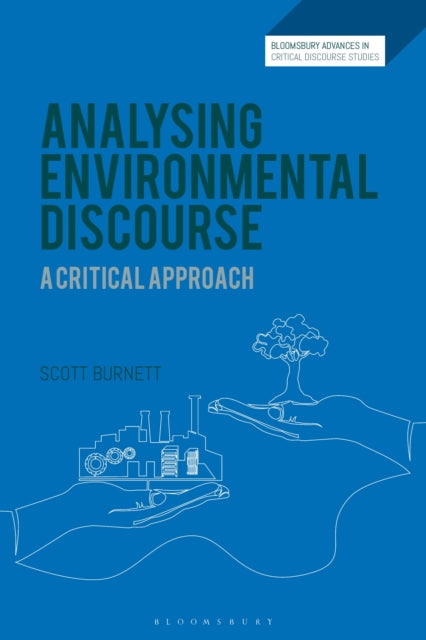Analysing Environmental Discourse: A Critical Approach
