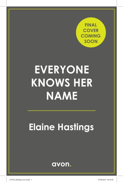 Everyone Knows Her Name