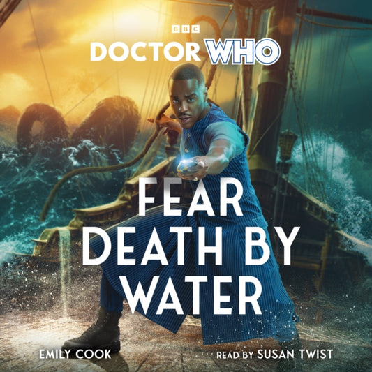 Doctor Who: Fear Death by Water: 15th Doctor Novel