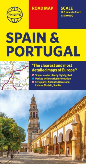 Philip's Spain and Portugal Road Map: with scenic routes, tourist information and city plans