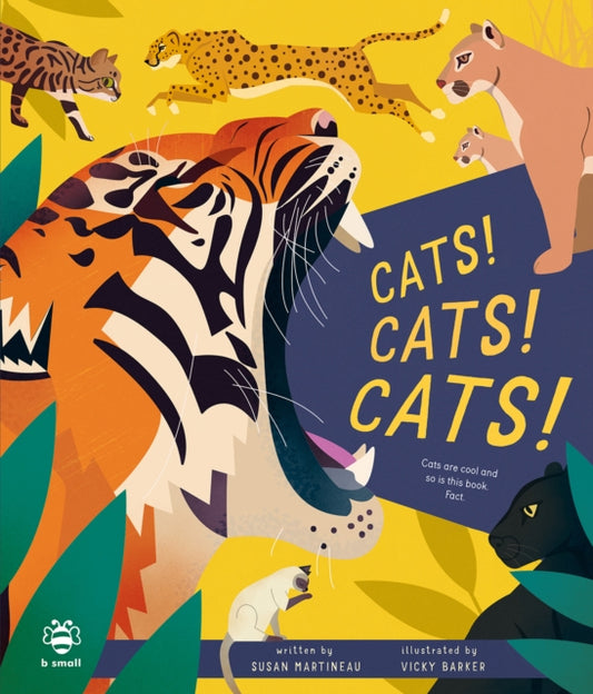 Cats! Cats! Cats!: Cats are Cool and So is This Book. Fact.