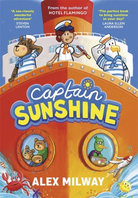Captain Sunshine: the new animal adventure from the author of HOTEL FLAMINGO!