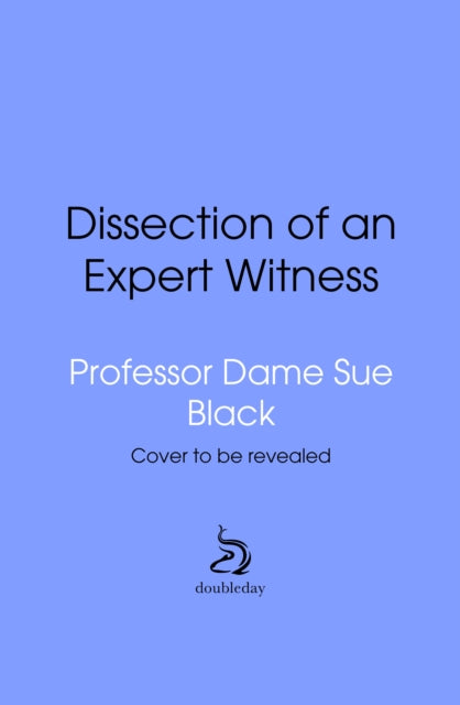 An Expert Witness: Forensic Science on Trial