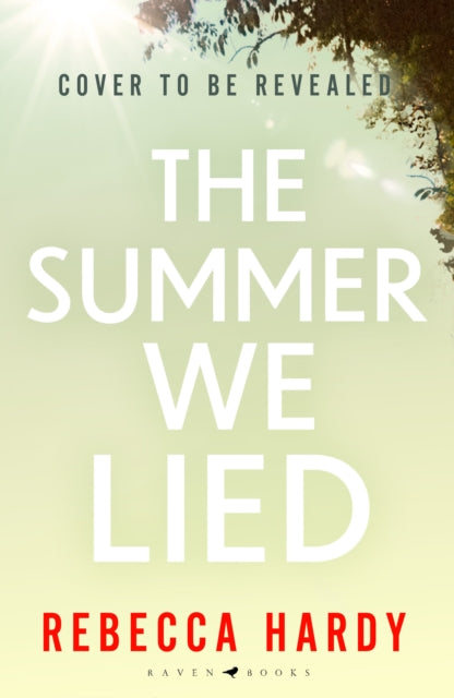 The Summer We Lied: An atmospheric, twisty thriller from a blazing new talent