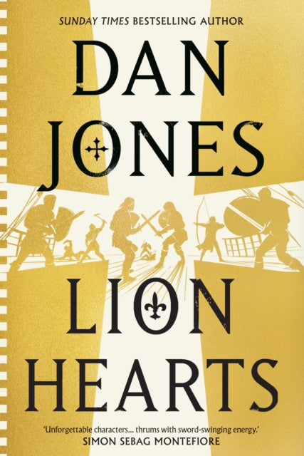 Lion Hearts: the richly drawn, action-packed historical adventure from the Sunday Times bestseller