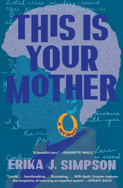 This Is Your Mother: A Memoir