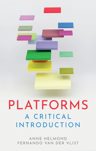 Platforms: A Critical Introduction