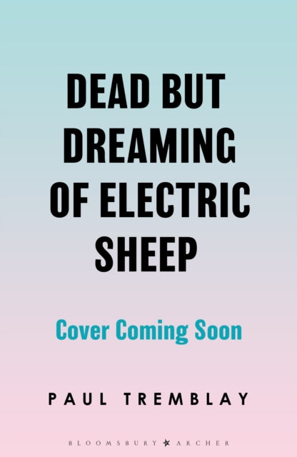 Dead but Dreaming of Electric Sheep: The most anticipated AI Horror of 2026 from a master of the genre