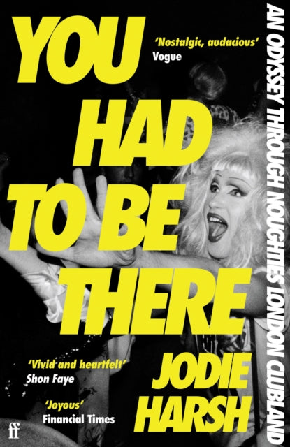 You Had to Be There: An Odyssey Through Noughties London Clubland