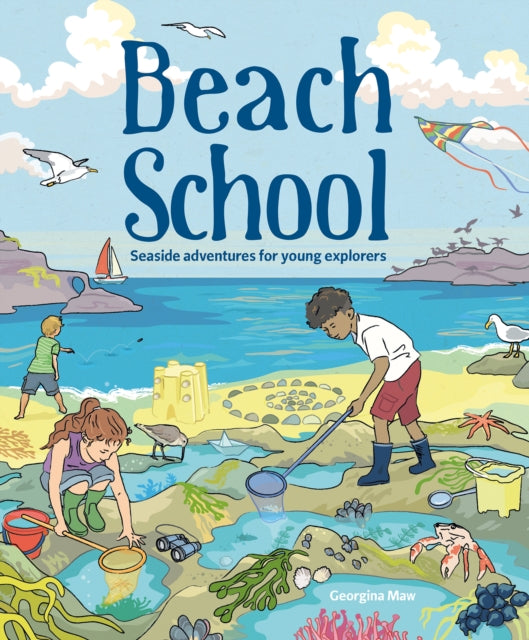 Beach School: Seaside Adventures for Young Explorers