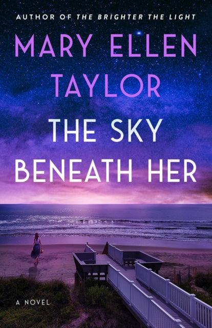 The Sky Beneath Her: A Novel