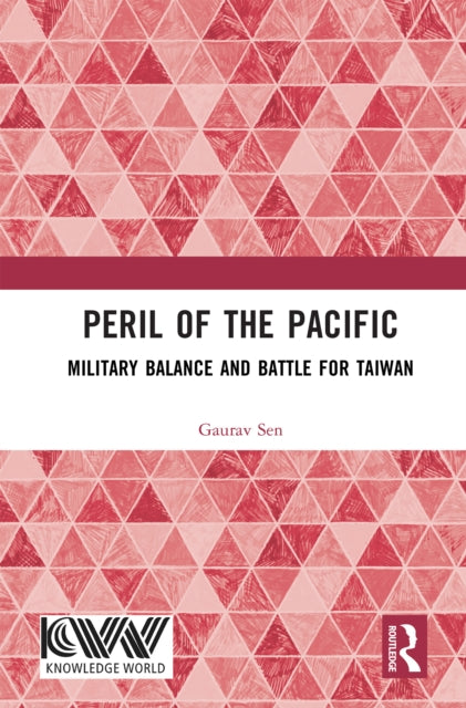 Peril of the Pacific: Military Balance and Battle for Taiwan