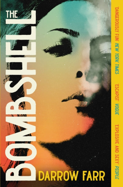 The Bombshell: 'Sexy, kinetic, dazzling... Unforgettable'