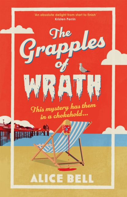 The Grapples of Wrath: The BRAND NEW funny, spooky crime mystery perfect for summer 2026