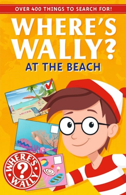 Where's Wally? At the Beach: A Fun Spotter Activity Book for Ages 5+ with over 400 things to search for!