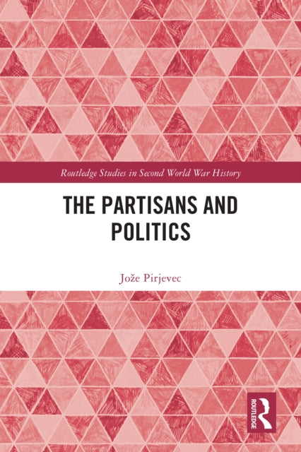 The Partisans and Politics