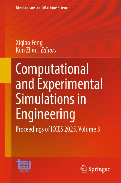 Computational and Experimental Simulations in Engineering: Proceedings of ICCES 2025, Volume 3