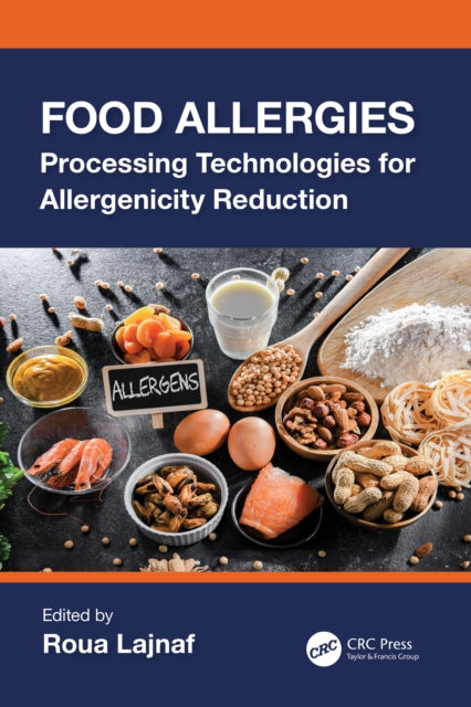 Food Allergies: Processing Technologies for Allergenicity Reduction
