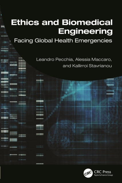 Ethics and Biomedical Engineering: Facing Global Health Emergencies