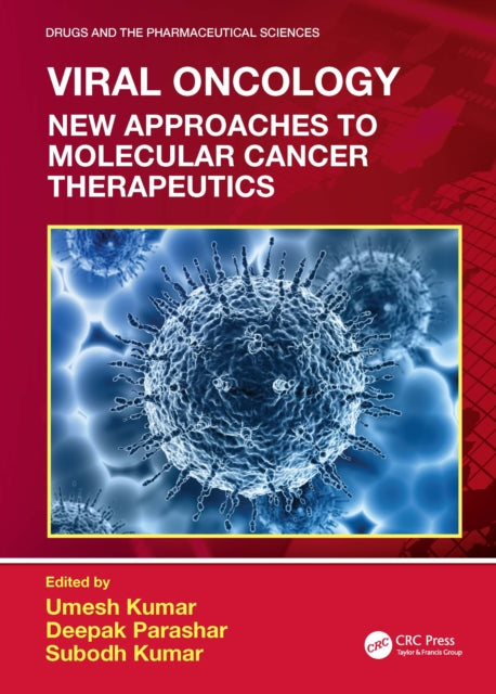 Viral Oncology: New Approaches to Molecular Cancer Therapeutics