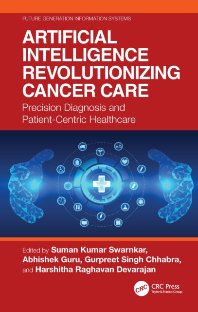 Artificial Intelligence Revolutionizing Cancer Care: Precision Diagnosis and Patient-Centric Healthcare