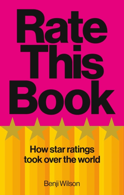 Rate This Book: How Star Ratings Took Over the World