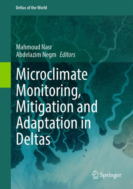 Microclimate Monitoring, Mitigation and Adaptation in Deltas