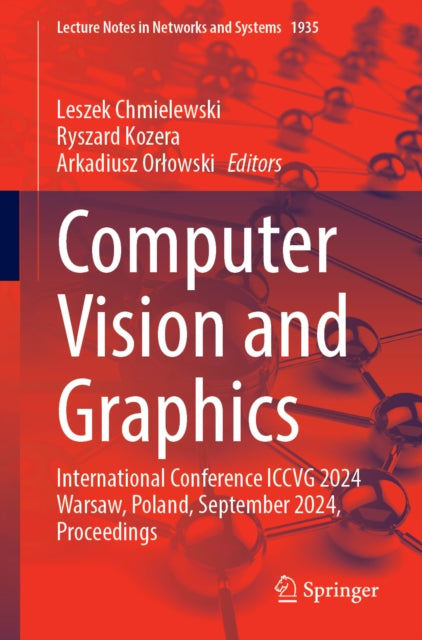 Computer Vision and Graphics: International Conference ICCVG 2024 Warsaw, Poland, September 2024, Proceedings