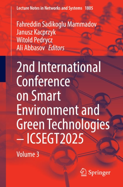 2nd International Conference on Smart Environment and Green Technologies – ICSEGT2025: Volume 3