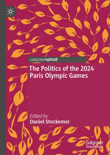 The Politics of the 2024 Paris Olympic Games