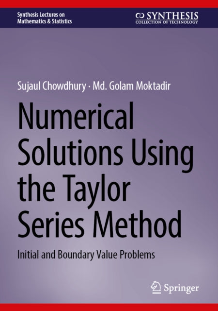 Numerical Solutions Using the Taylor Series Method: Initial and Boundary Value Problems