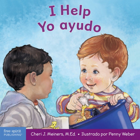 I Help / Yo ayudo: A book about empathy and kindness / Un libro sobre la empatia y la amabilidad