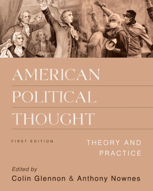 American Political Thought: Theory and Practice