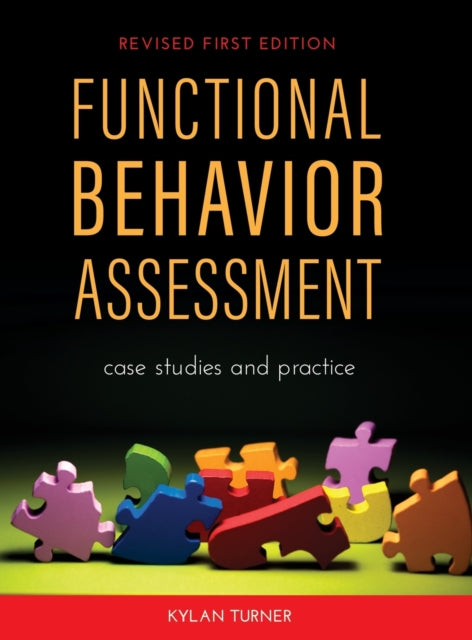 Functional Behavior Assessment: Case Studies and Practice