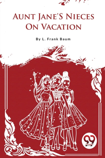 Aunt Jane's Nieces on Vacation