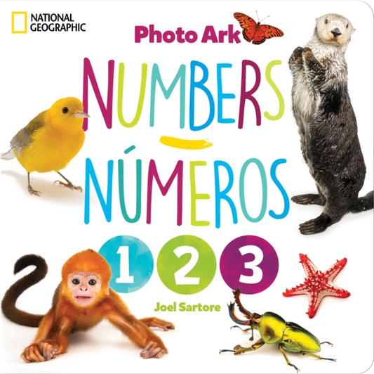National Geographic Photo Ark Numbers / Numeros: Board Book: Bilingual English-Spanish