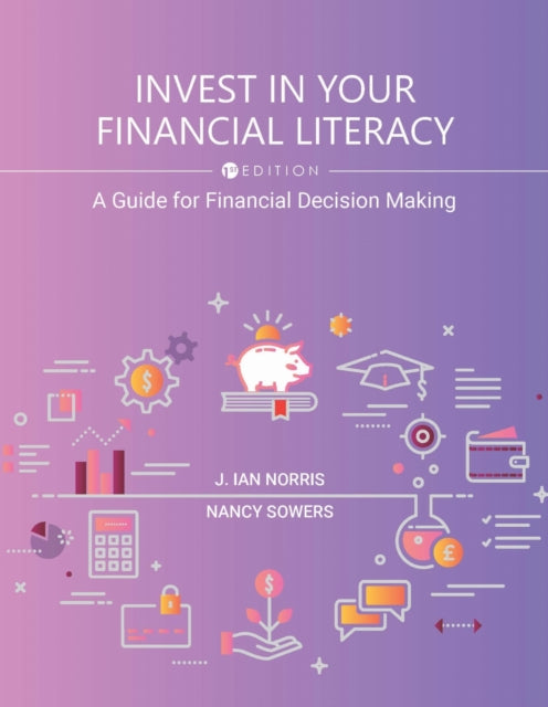 Invest in Your Financial Literacy: A Guide for Financial Decision-Making